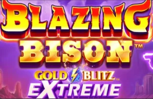 Blazing Bison™ Gold Blitz Extreme™