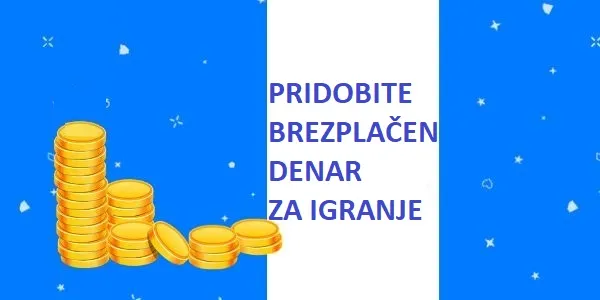 KAKO DOBITI DENAR ZA IGRANJE BREZPLAČNO