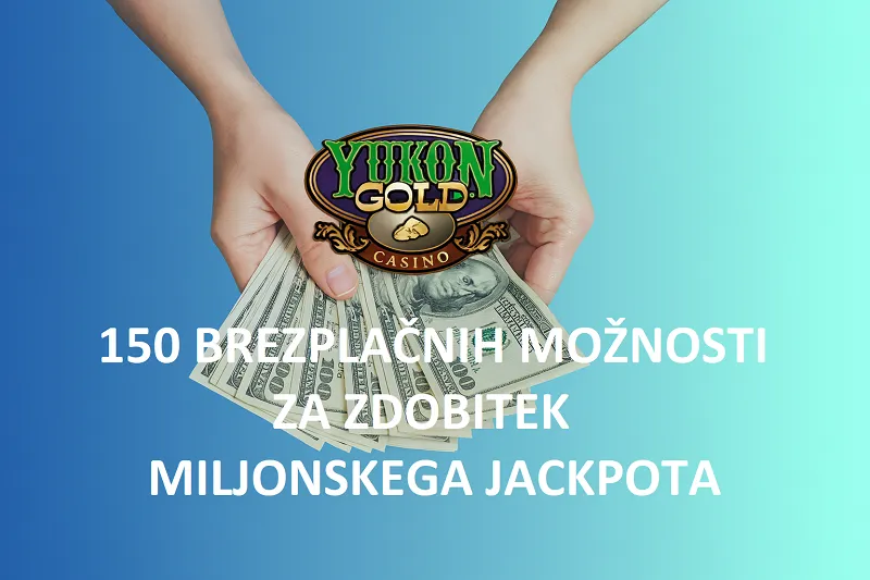 Yukon Gold Casino 150 brezplačnih vrtljajev